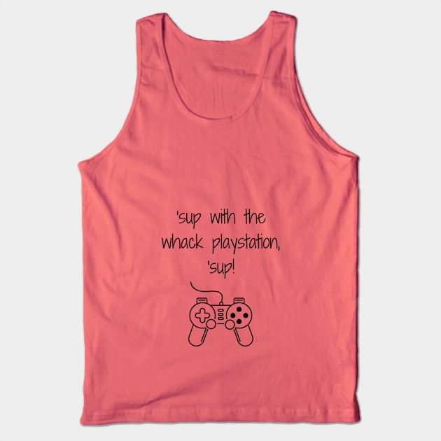 Friends/whack playstation Tank Top by Said with wit